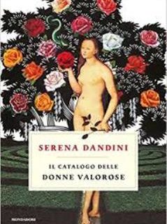 Il catalogo delle donne valorose di Serena Dandini. (il libro)