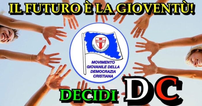 Il Movimento Giovanile della Democrazia Cristiana per una scelta politica popolare, democratica, pluralista e contro ogni verticismo oligarchico e settario !