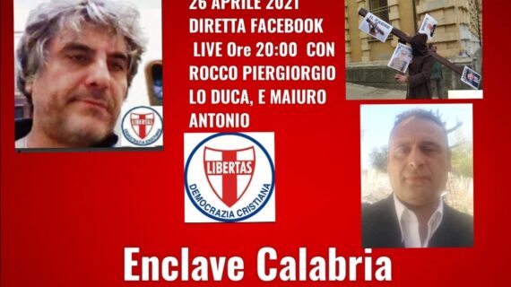 Proposto dal Dipartimento “Legalità e Giustizia” della Democrazia Cristiana calabrese: Lunedi’ 26 aprile 2021 – ore 20.00 – “ENCLAVE CALABRIA” – incontro in diretta facebook sulle problematiche della regione Calabria