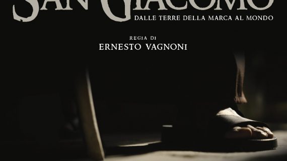 “San Giacomo. Dalle terre della Marca al mondo”. Un film / documentario da non perdere !|