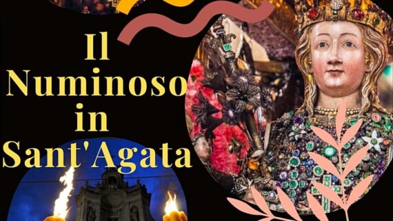 COMUNICARE IL SACRO: IL NUMINOSO IN SANT’AGATA !