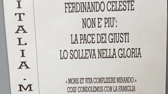 LA SCOMPARSA DI FERDINANDO CELESTE, PRESIDENTE NAZIONALE DELLA DEMOCRAZIA CRISTIANA, VA AFFRONTATA CON SERENITA’ E SPIRITO CRISTIANO: MORIRE NON E’ NULLA, NON VIVERE E’ SPAVENTOSO !