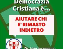 La Democrazia Cristiana è da sempre per uno Stato sociale ed equo !