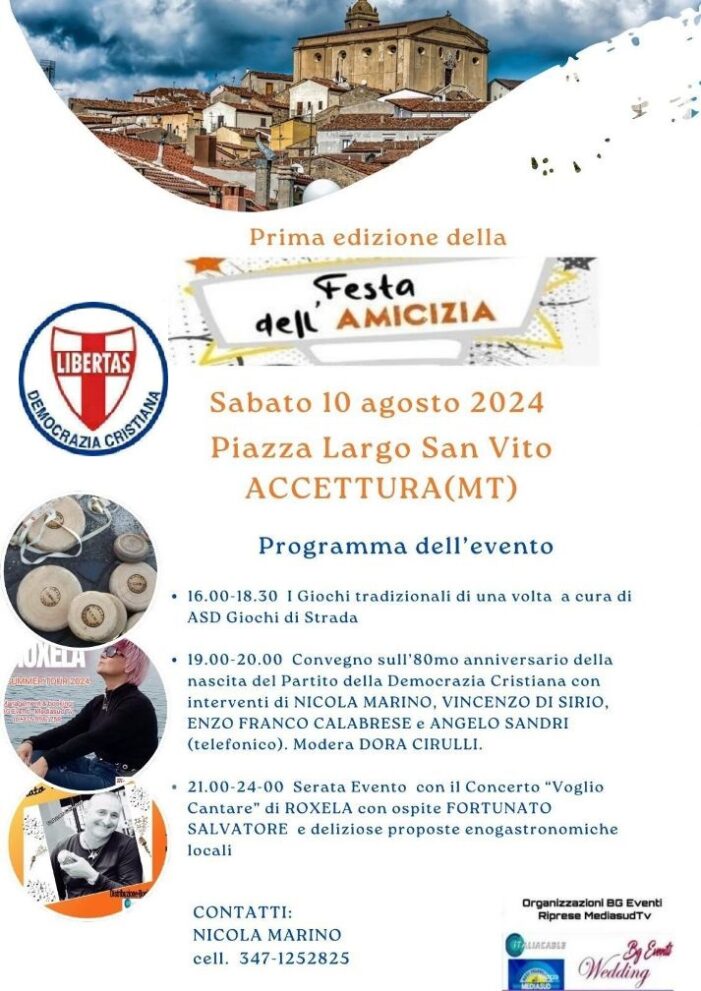 TUTTO E’ ORMAI PRONTO PER LA FESTA DELL’AMICIZIA CHE SI SVOLGE SABATO 10 AGOSTO 2024 AD ACCETTURA (IN PROVINCIA DI MATERA) !